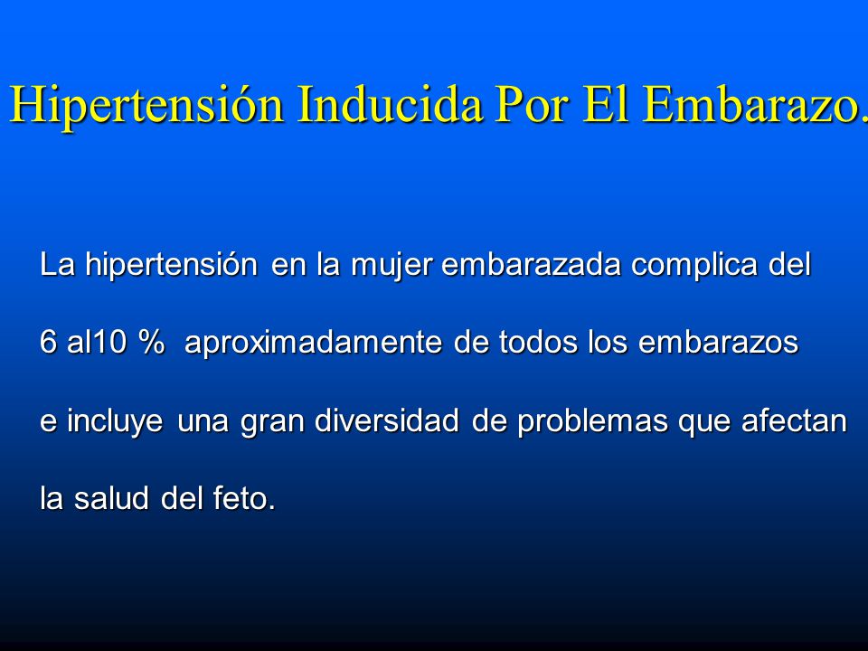Tratamiento del caso de hipertensión inducida por embarazo severo